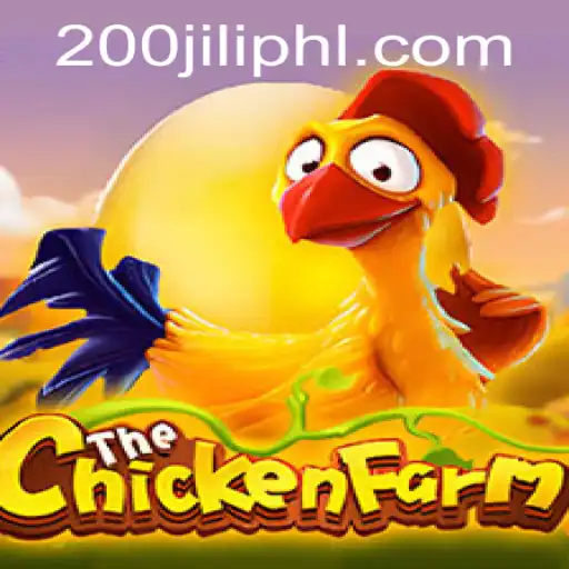 Exploring the Fascinating World of ChickenFarm: The 200JILI Game Experience