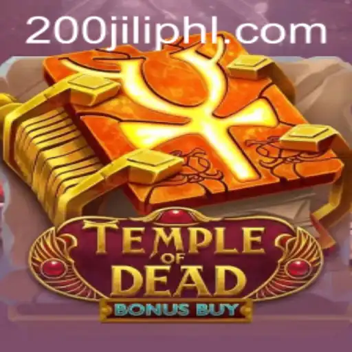 Explore the Adventure of TempleofDeadBonusBuy with 200JILI